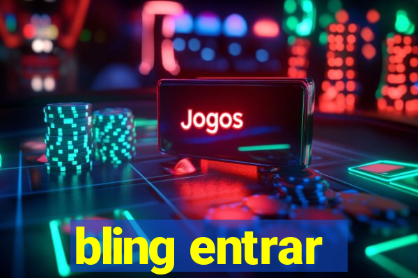 bling entrar